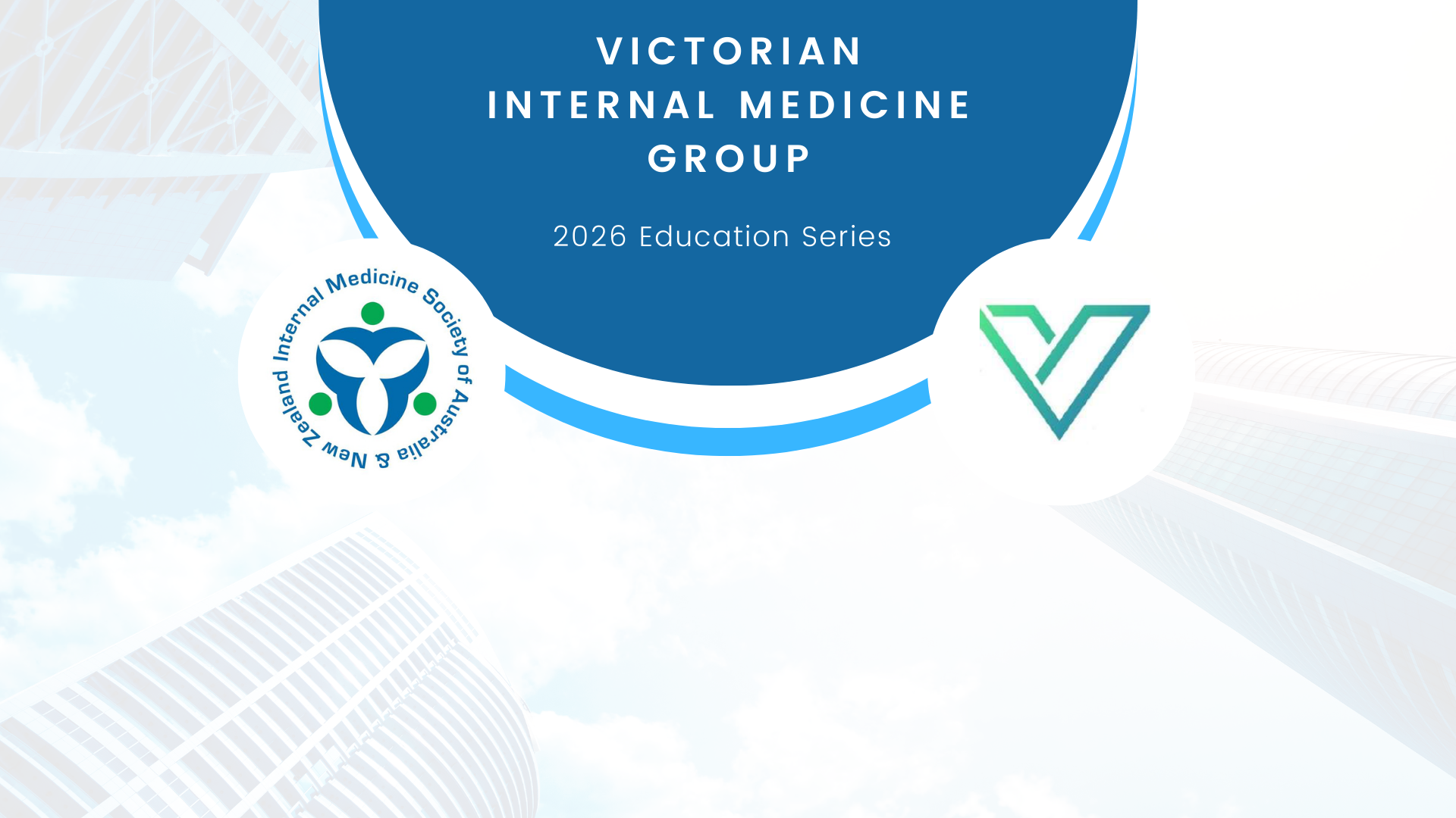 Victorian Internal Medicine Group Education Series 2026